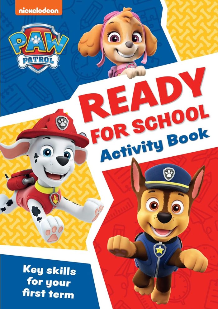 PAW Patrol Ready for School Activity Book PAW Patrol Ready for School Activity Book