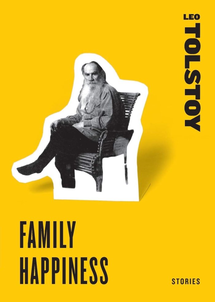 Family Happiness: Stories Family Happiness: Stories