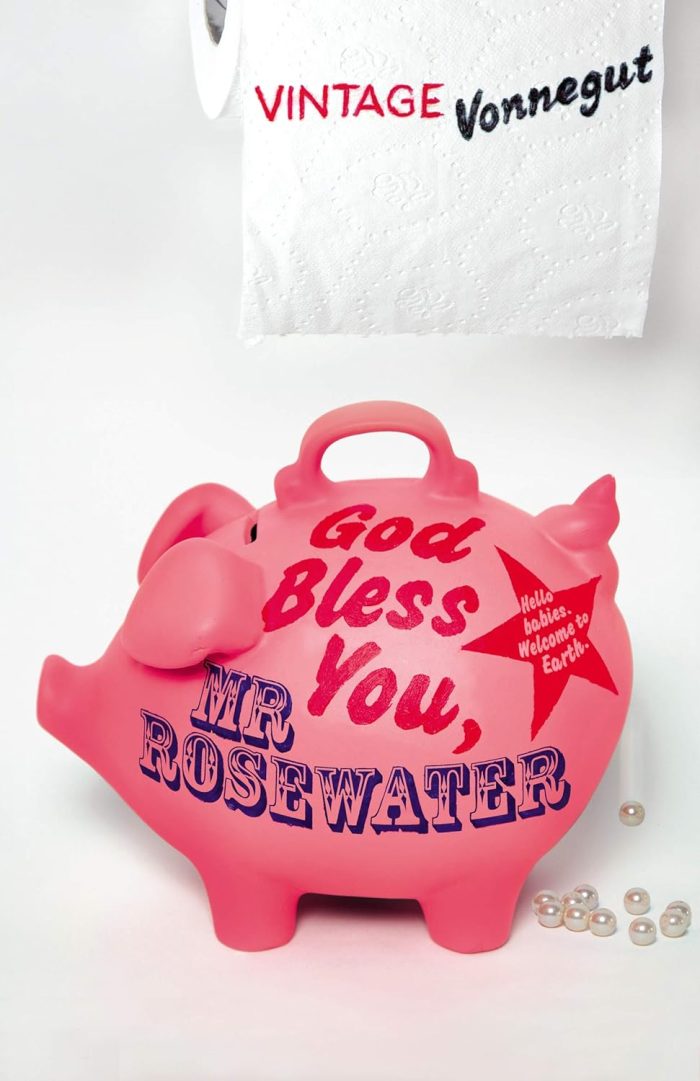 God Bless You, Mr Rosewater God Bless You, Mr Rosewater