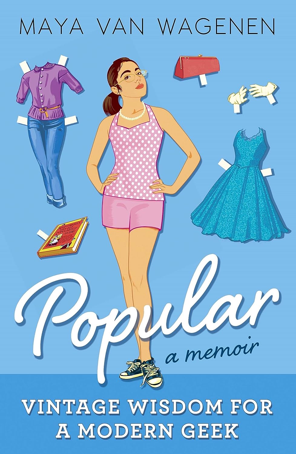 Popular: Vintage Wisdom for a Modern Geek - A Memoir