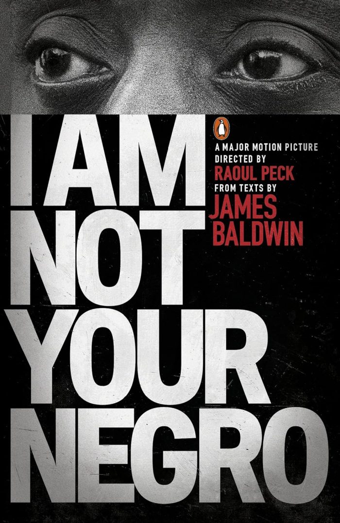 I Am Not Your Negro I Am Not Your Negro