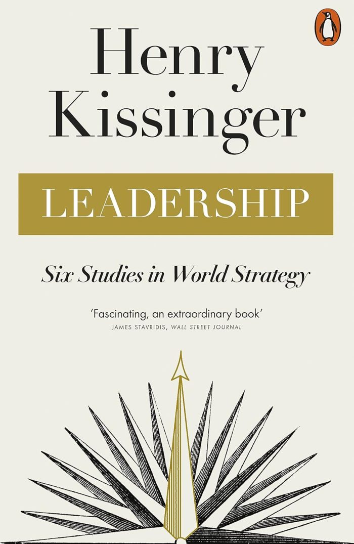 Leadership: Six Studies in World Strategy Leadership: Six Studies in World Strategy