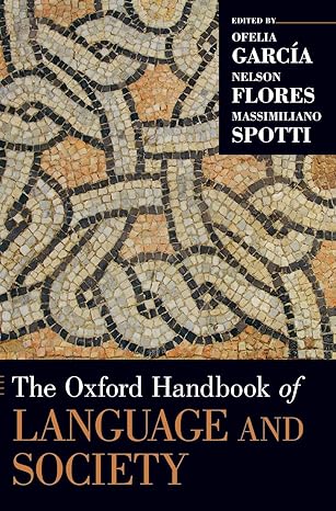 The Oxford Handbook of Language and Society