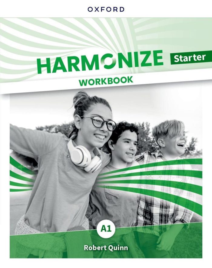 Harmonize Starter Workbook Harmonize Starter Workbook
