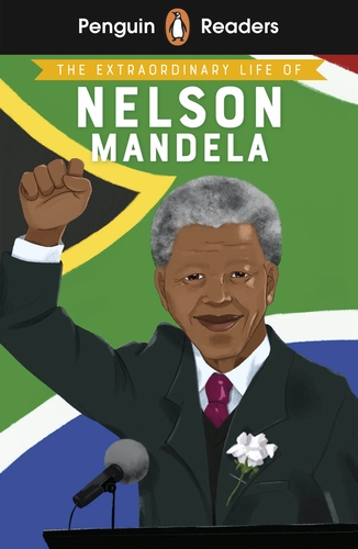 Penguin Readers Level 2: The Extraordinary Life of Nelson Mandela