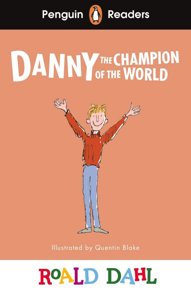 Penguin Readers Level 4: Roald Dahl Danny the Champion of the World
