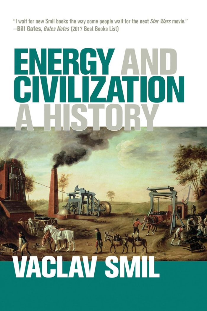 Energy and Civilization A History Energy and Civilization A History