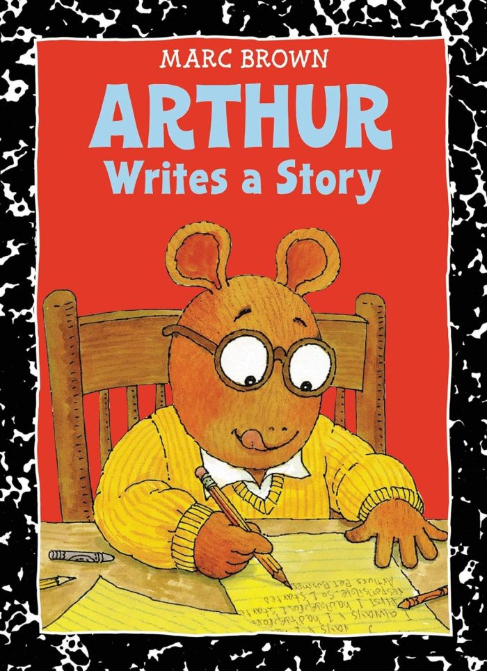 Arthur Writes a Story An Arthur Adventure Arthur Writes a Story An Arthur Adventure