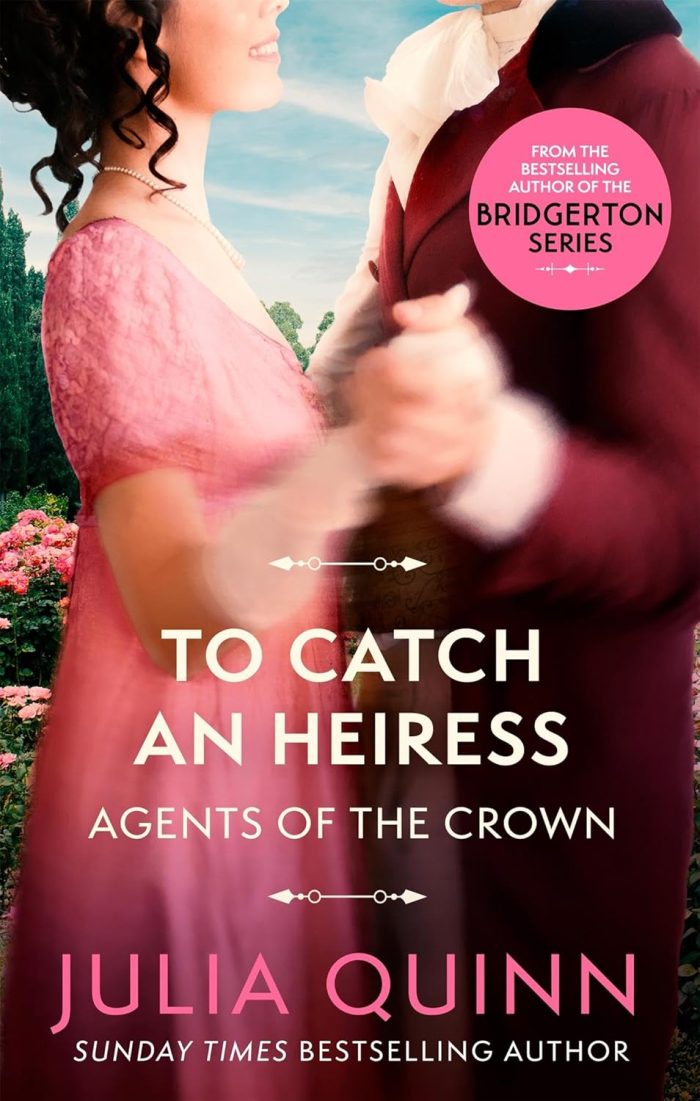 To Catch An Heiress (Agents for the Crown) To Catch An Heiress (Agents for the Crown)