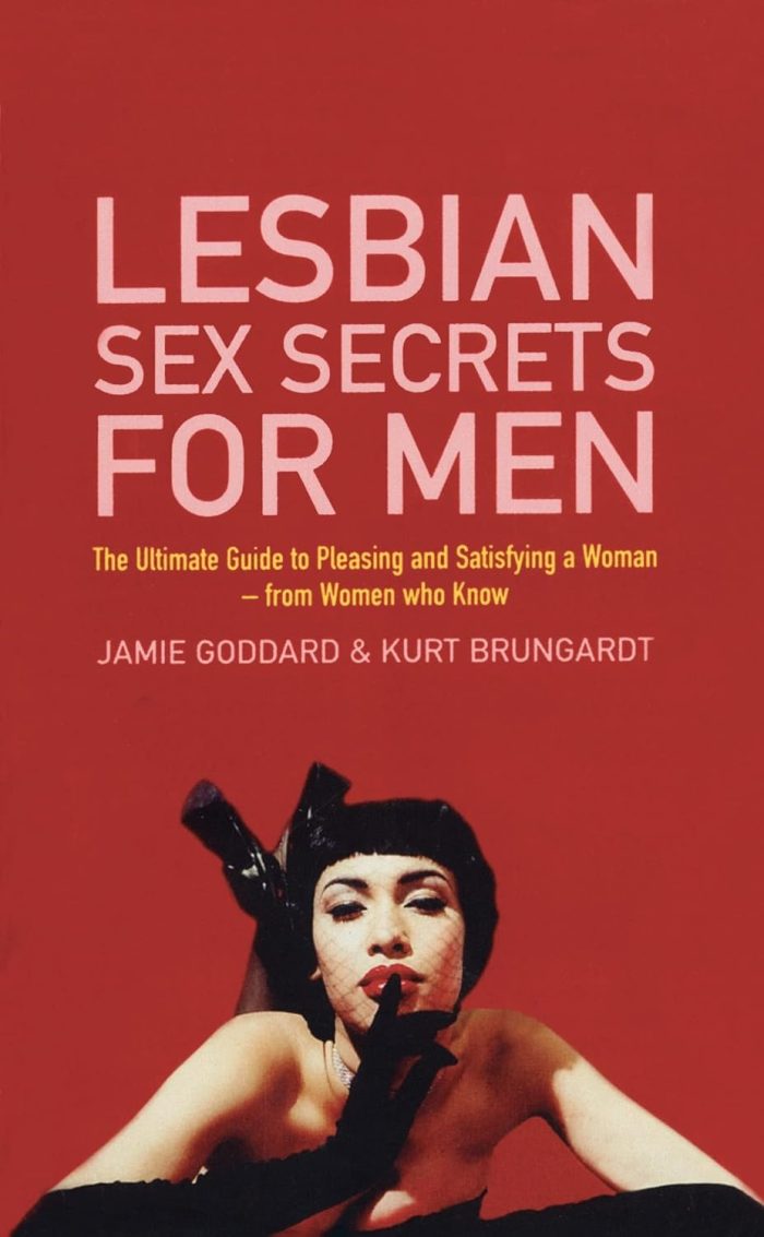 Lesbian Sex Secrets For Men: The ultimate guide to pleasing and satisfying a woman - from women who know Lesbian Sex Secrets For Men: The ultimate guide to pleasing and satisfying a woman - from women who know