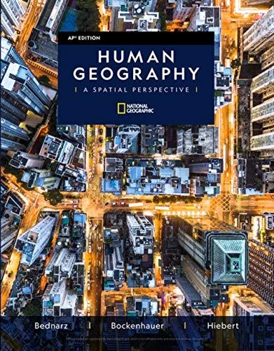 HUMAN GEOGRAPHY A SPATIAL PERSPECTIVE AP EDITION TEACHER'S EDITION ASSESSMENT COMPANION