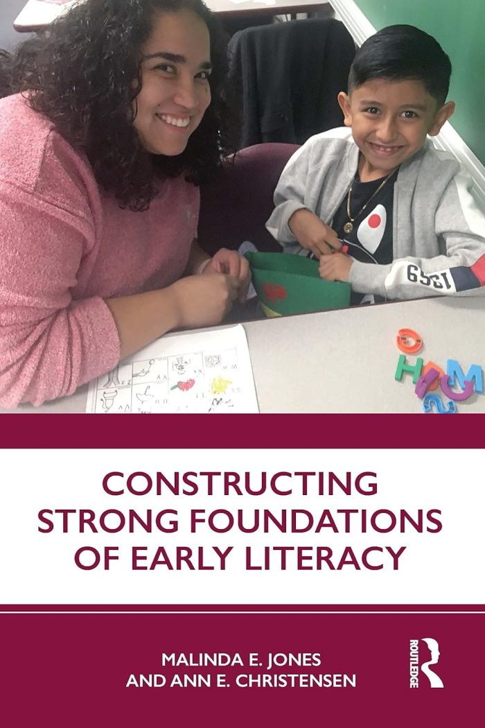 Constructing Strong Foundations of Early Literacy Constructing Strong Foundations of Early Literacy