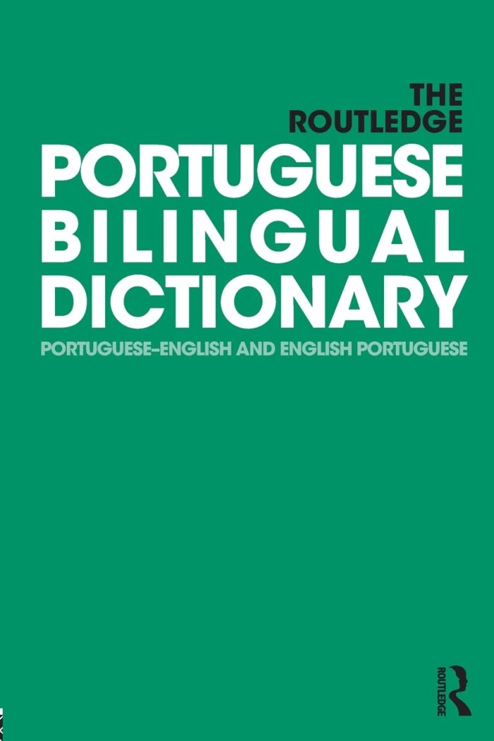 The Routledge Portuguese Bilingual Dictionary The Routledge Portuguese Bilingual Dictionary