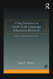 Using Statistics in Small-Scale Language Education Research Focus on Non-Parametric Data