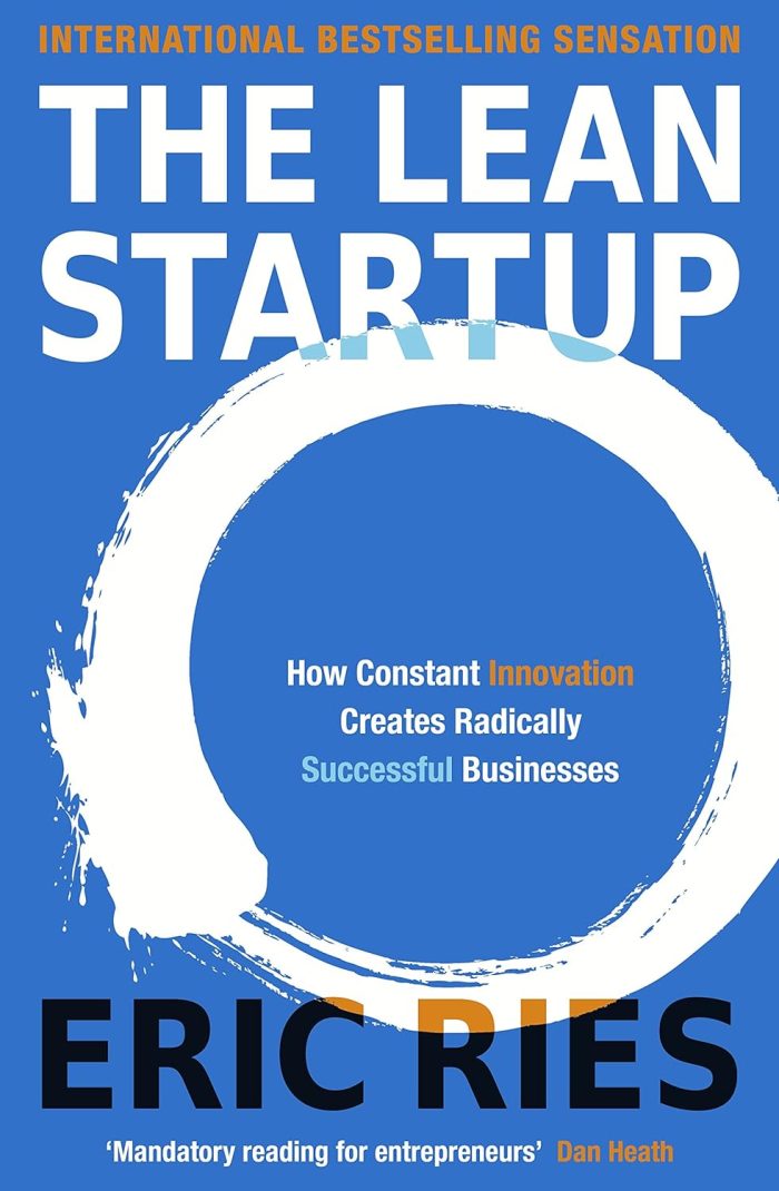 The Lean Startup: How Constant Innovation Creates Radically Successful Businesses The Lean Startup: How Constant Innovation Creates Radically Successful Businesses