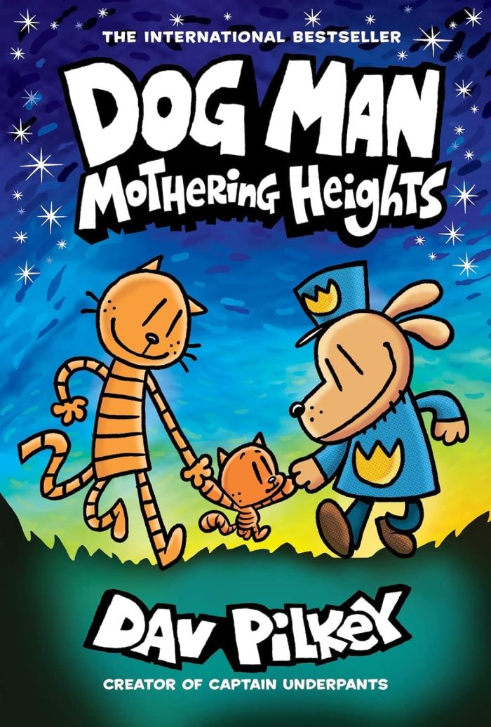 Dog Man 10 Mothering Heights Dog Man 10 Mothering Heights