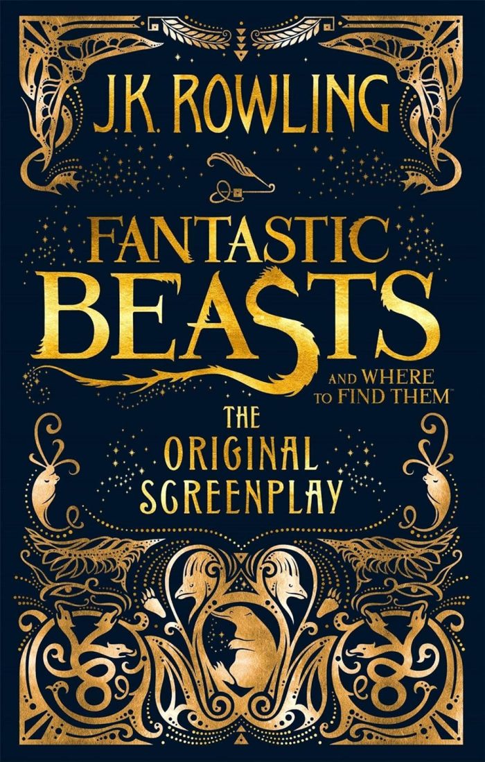 Fantastic Beasts and Where to Find Them - The Original Screenplay Fantastic Beasts and Where to Find Them - The Original Screenplay