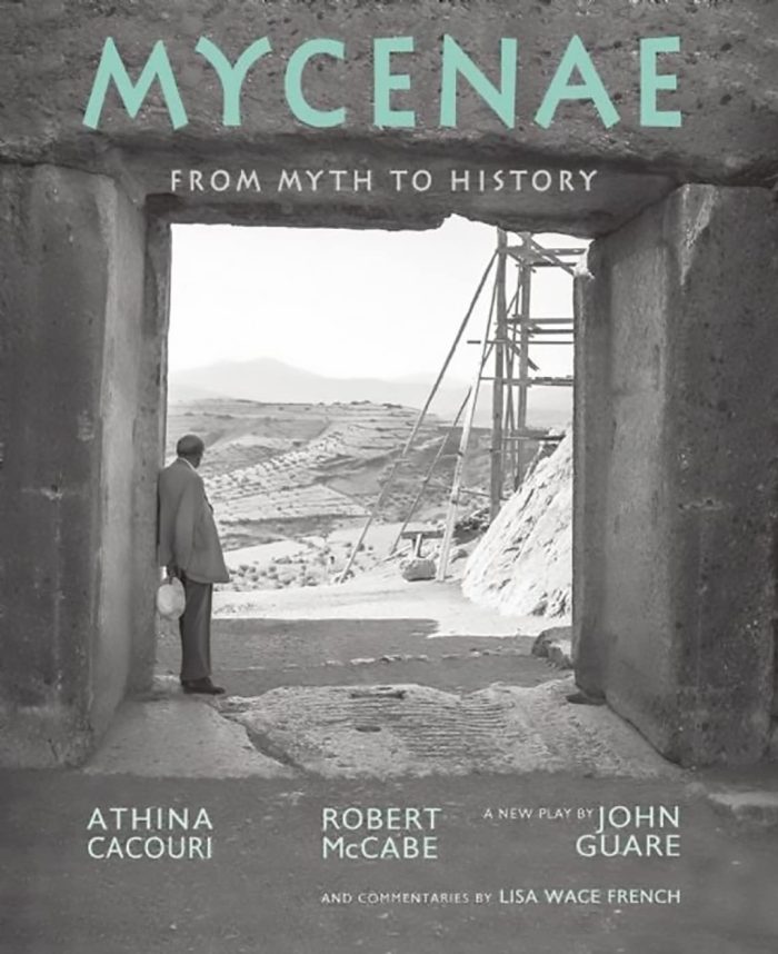 Mycenae From Myth to History Mycenae From Myth to History