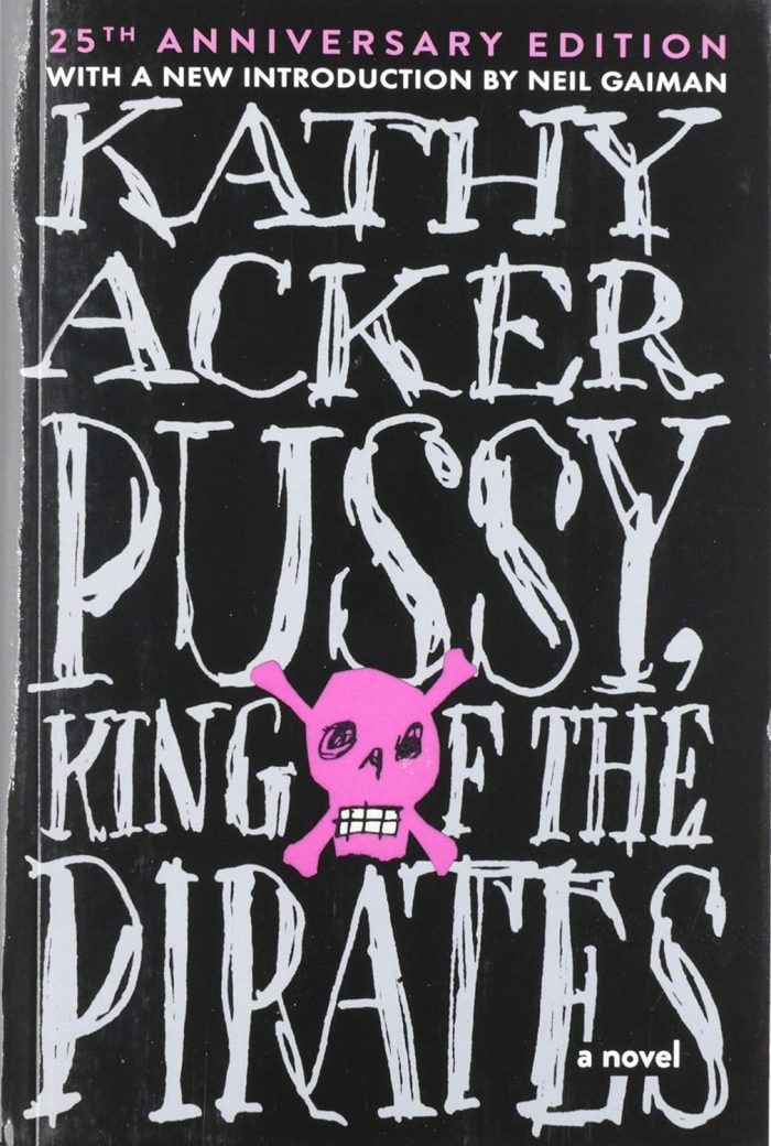 Pussy, King of the Pirates - 25th Anniversary Edition Pussy, King of the Pirates - 25th Anniversary Edition