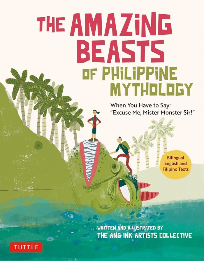 The Amazing Beasts of Philippine Mythology: When You Have to Say: ''Excuse Me, Mister Monster Sir!'' The Amazing Beasts of Philippine Mythology: When You Have to Say: ''Excuse Me, Mister Monster Sir!''
