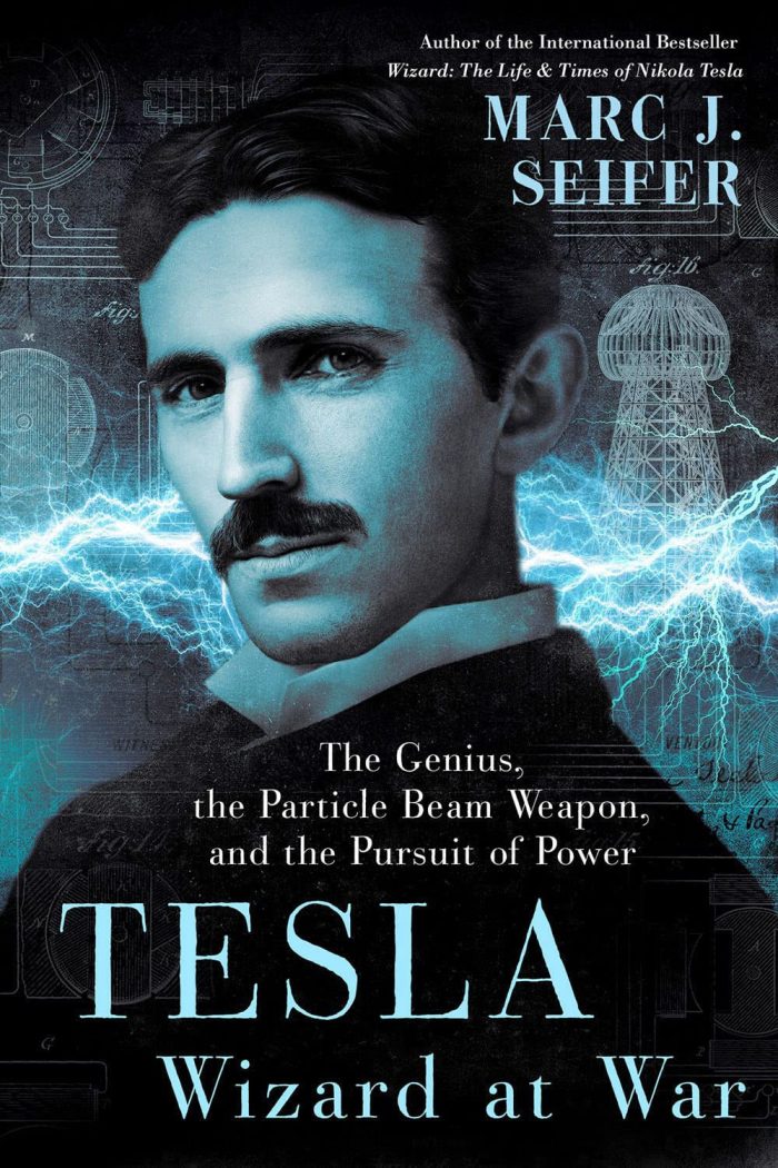 Tesla: Wizard at War: The Genius, the Particle Beam Weapon, and the Pursuit of Power Tesla: Wizard at War: The Genius, the Particle Beam Weapon, and the Pursuit of Power