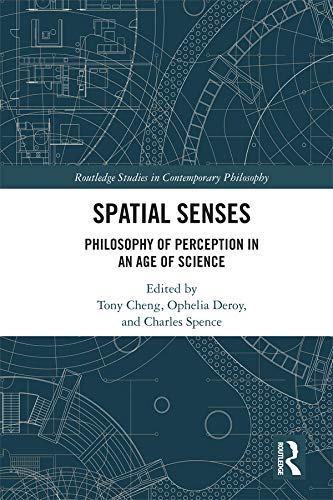 Spatial Senses: Philosophy of Perception in an Age of Science