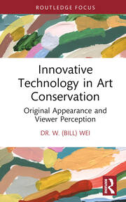 Innovative Technology in Art Conservation Original Appearance and Viewer Perception