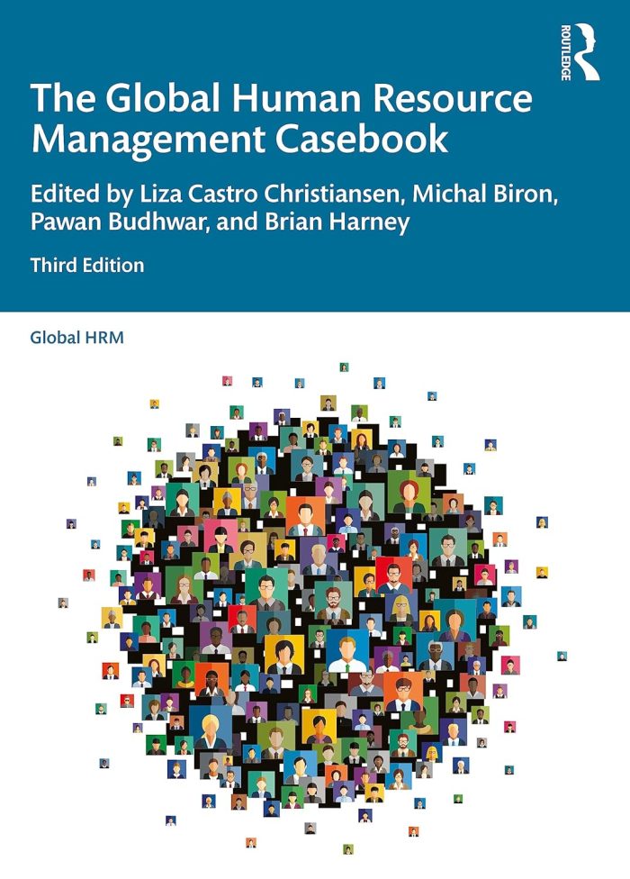 The Global Human Resource Management Casebook The Global Human Resource Management Casebook