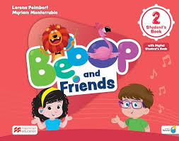 Bebop and Friends Level 2 Student's Book with Navio App and Digital Student's Book