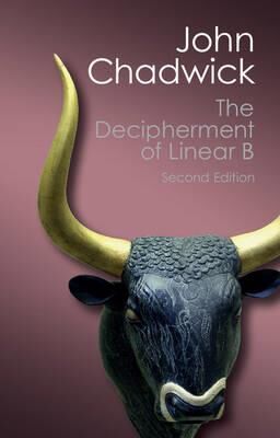 The Decipherment of Linear B 2nd Edition