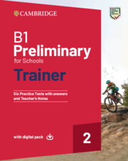 B1 Preliminary for Schools Trainer 2 Trainer's Book with Answers with Digital Pack