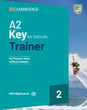 A2 Key for Schools Trainer 2 Trainer's without Answers with Digital Pack
