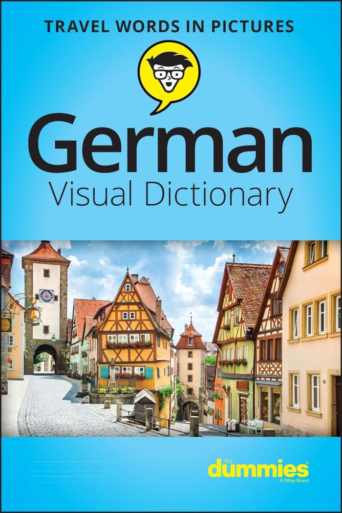 German Visual Dictionary For Dummies German Visual Dictionary For Dummies