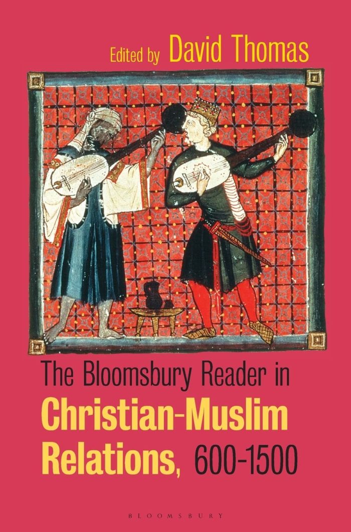 The Bloomsbury Reader in Christian-Muslim Relations, 600-1500 The Bloomsbury Reader in Christian-Muslim Relations, 600-1500
