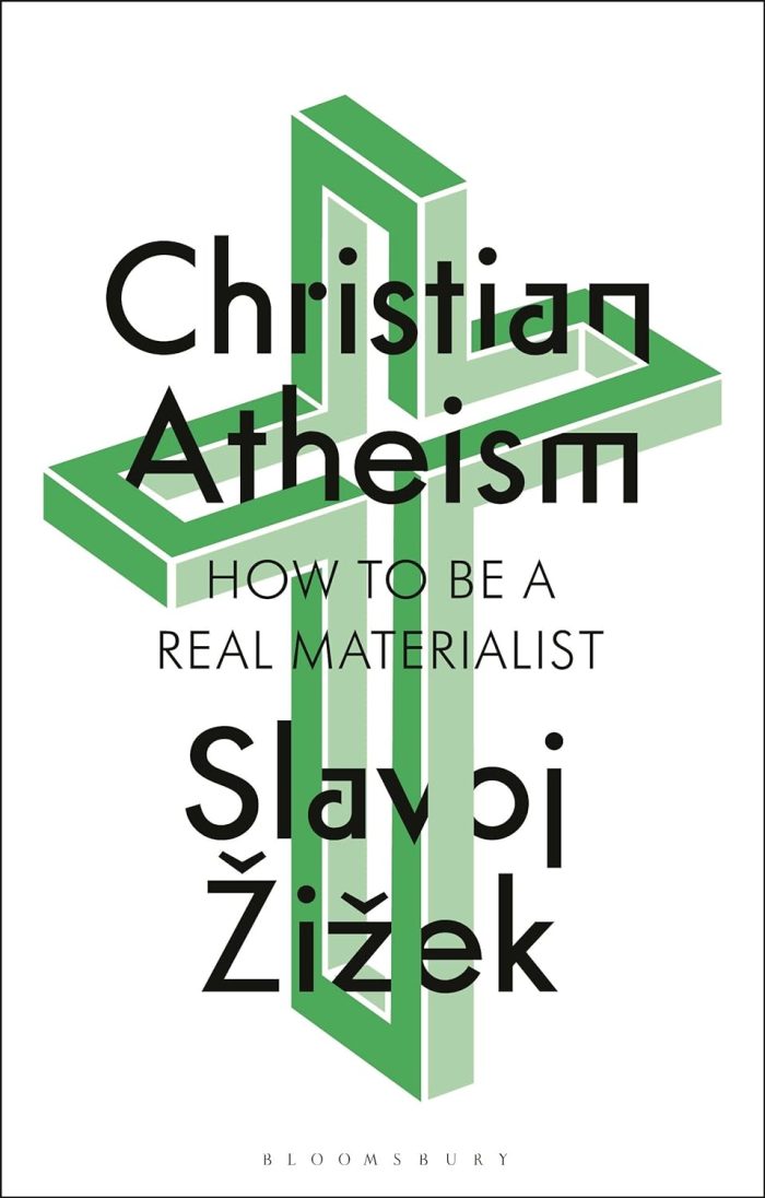 Christian Atheism: How to Be a Real Materialist Christian Atheism: How to Be a Real Materialist
