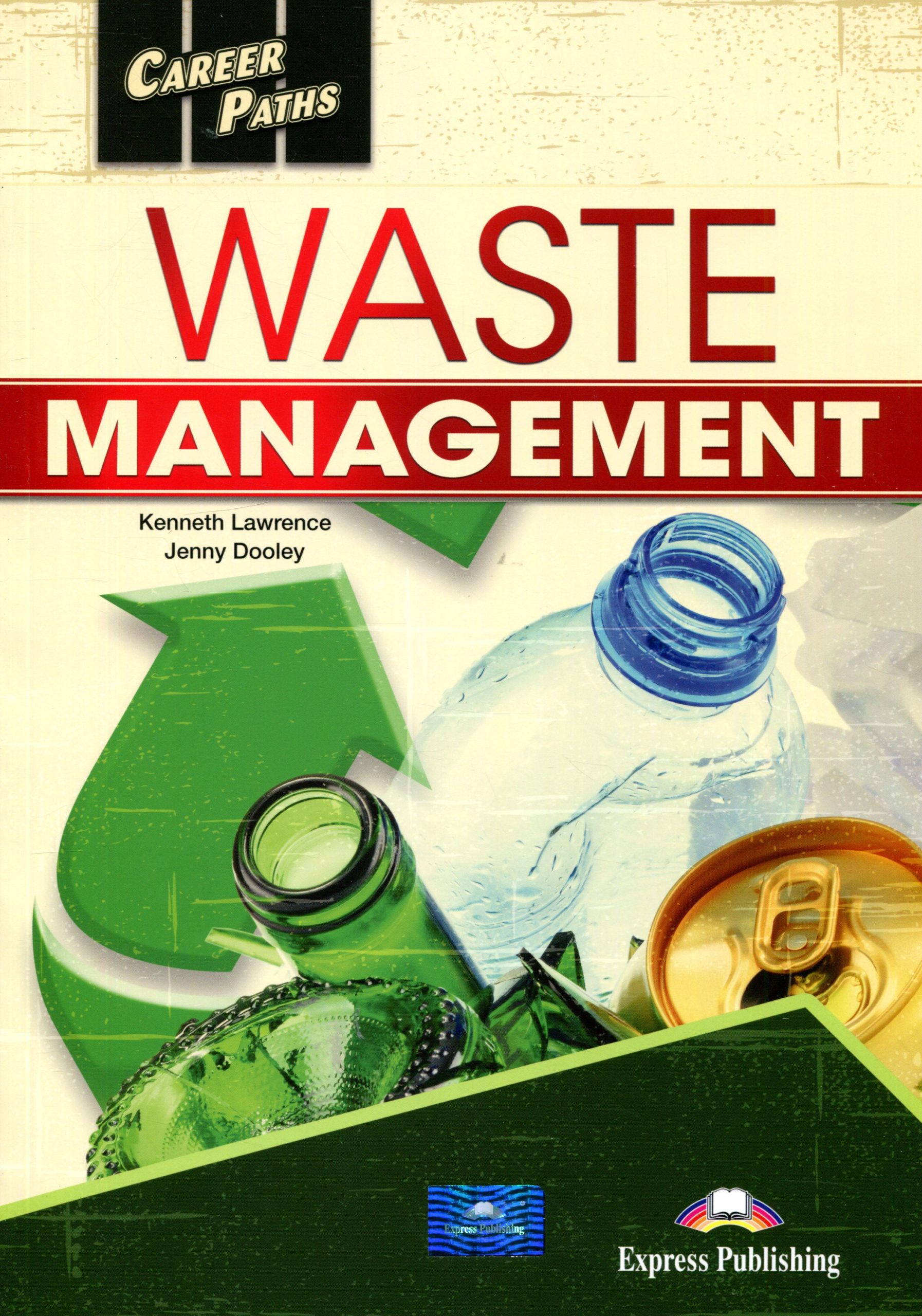 Career Paths: Waste Management - Student's Book (with DigiBooks App)