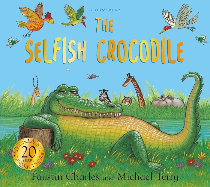 The Selfish Crocodile Anniversary Edition The Selfish Crocodile Anniversary Edition