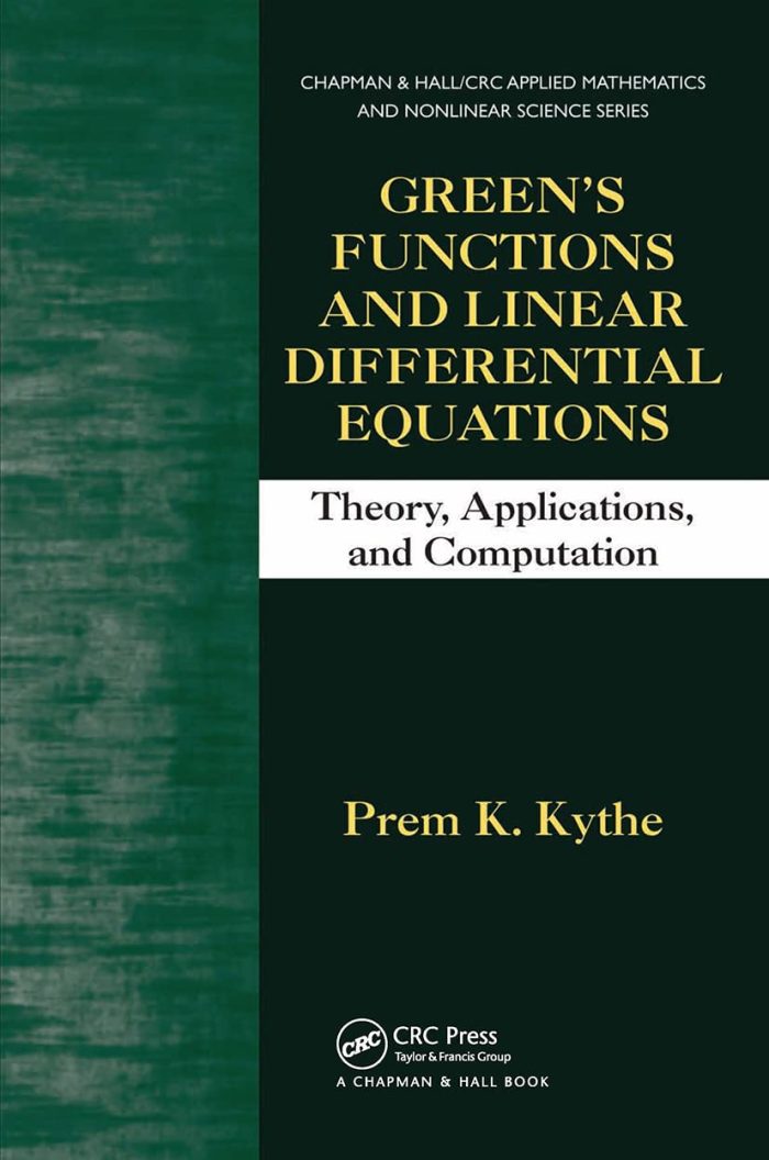 Green's Functions and Linear Differential Equations Green's Functions and Linear Differential Equations