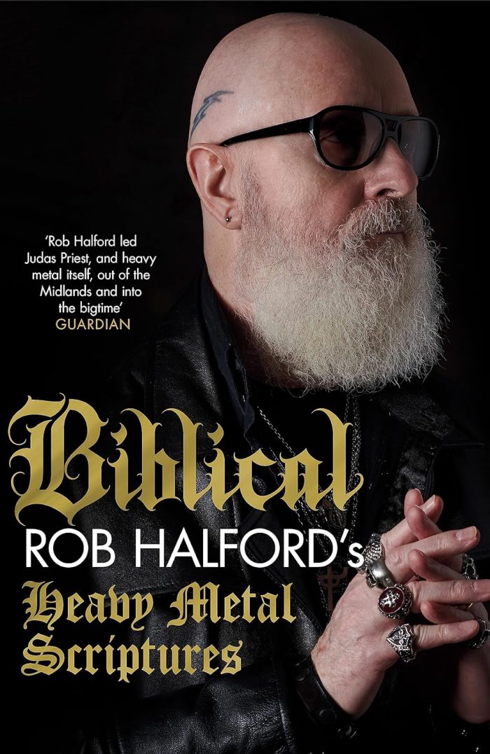 Biblical: Rob Halford's Heavy Metal Scriptures Biblical: Rob Halford's Heavy Metal Scriptures