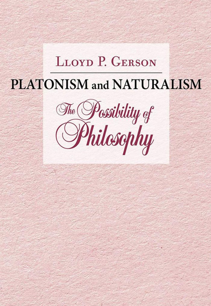 Platonism and Naturalism: The Possibility of Philosophy Platonism and Naturalism: The Possibility of Philosophy