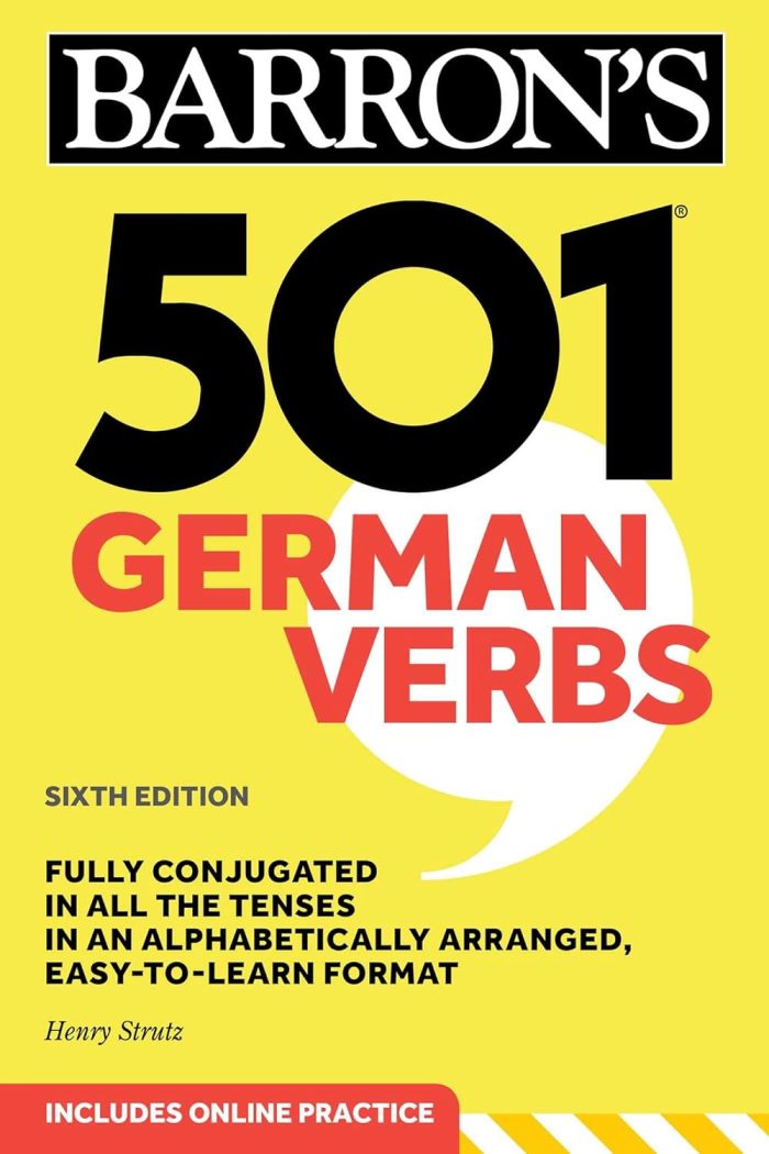 501 German Verbs includes online practice 6th Edition 501 German Verbs includes online practice 6th Edition