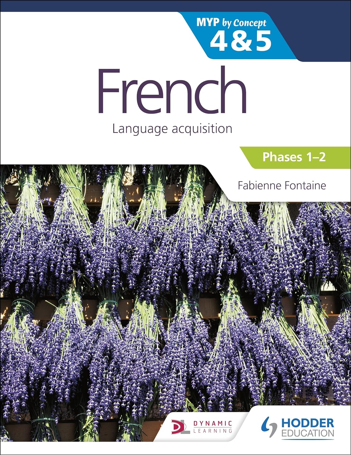 French for the IB MYP 4&5 (Emergent/Phases 1-2)