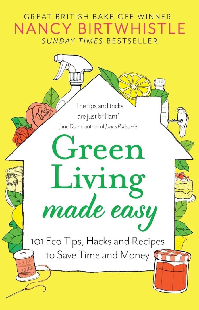 Green Living Made Easy: 101 Eco Tips, Hacks and Recipes to Save Time and Money Green Living Made Easy: 101 Eco Tips, Hacks and Recipes to Save Time and Money