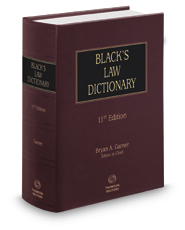 Black’s Law Dictionary, 11th Edition (BLACK'S LAW DICTIONARY (STANDARD EDITION)