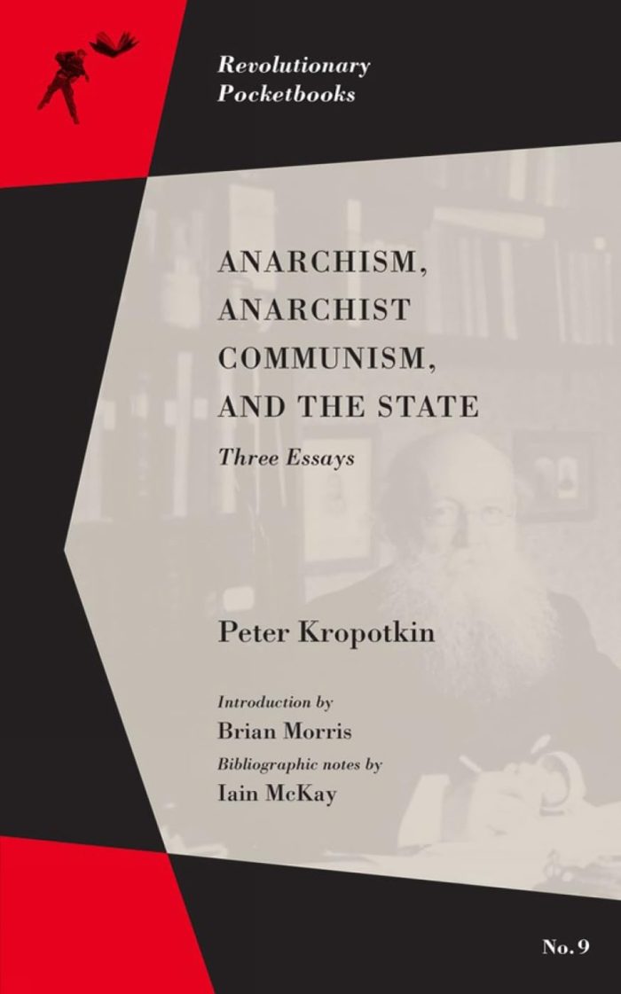 Anarchism, Anarchist Communism, and The State Anarchism, Anarchist Communism, and The State