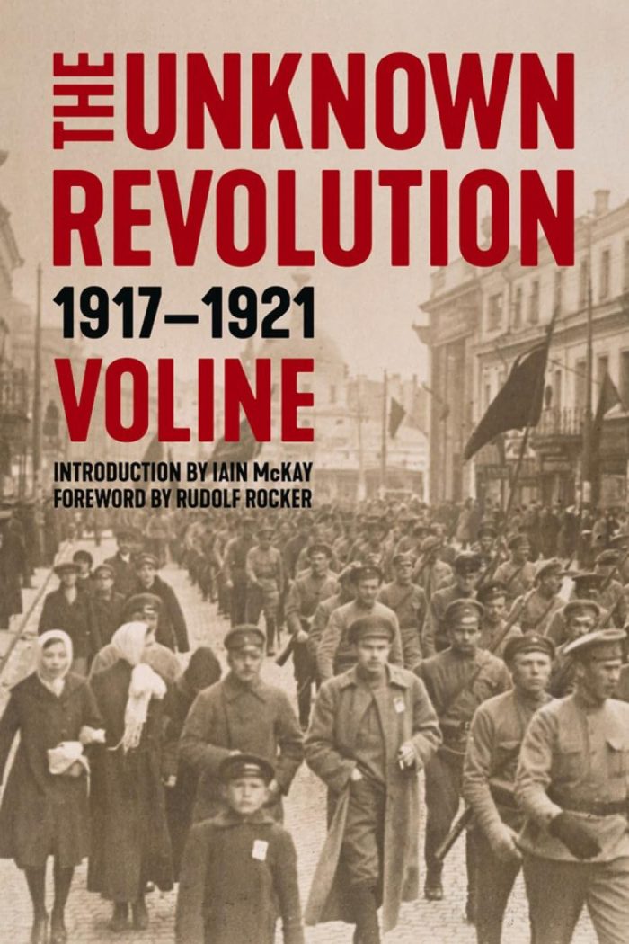 Unknown Revolution: 1917–1921 Unknown Revolution: 1917–1921