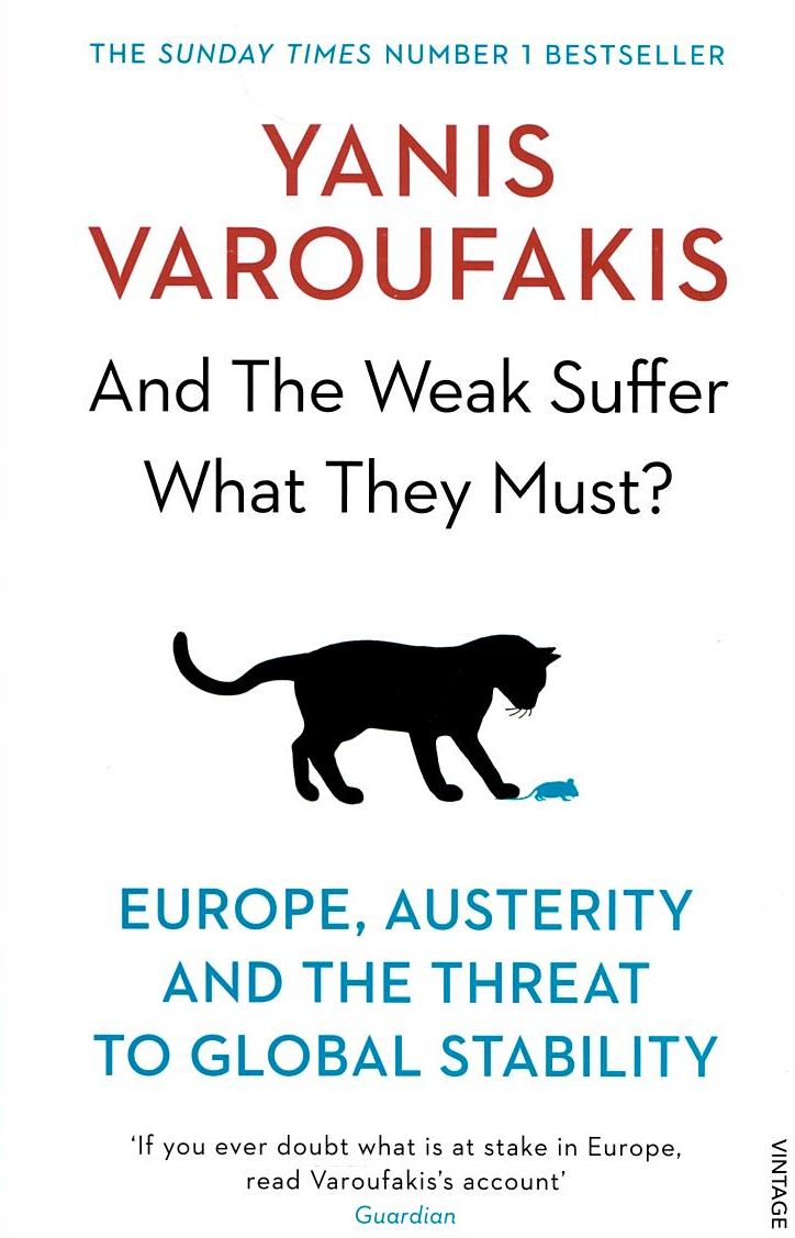 And the Weak Suffer What They Must?: Europe, Austerity and the Threat to Global Stability