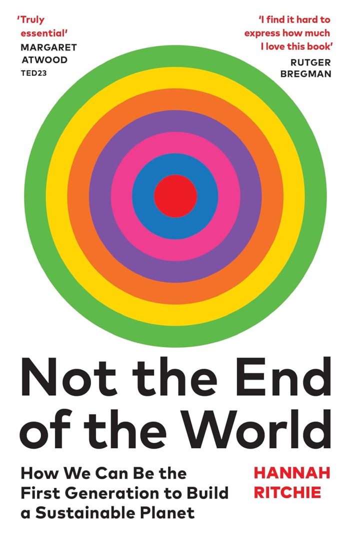 Not the End of the World: How We Can Be the First Generation to Build a Sustainable Planet (Hardcover) Not the End of the World: How We Can Be the First Generation to Build a Sustainable Planet (Hardcover)