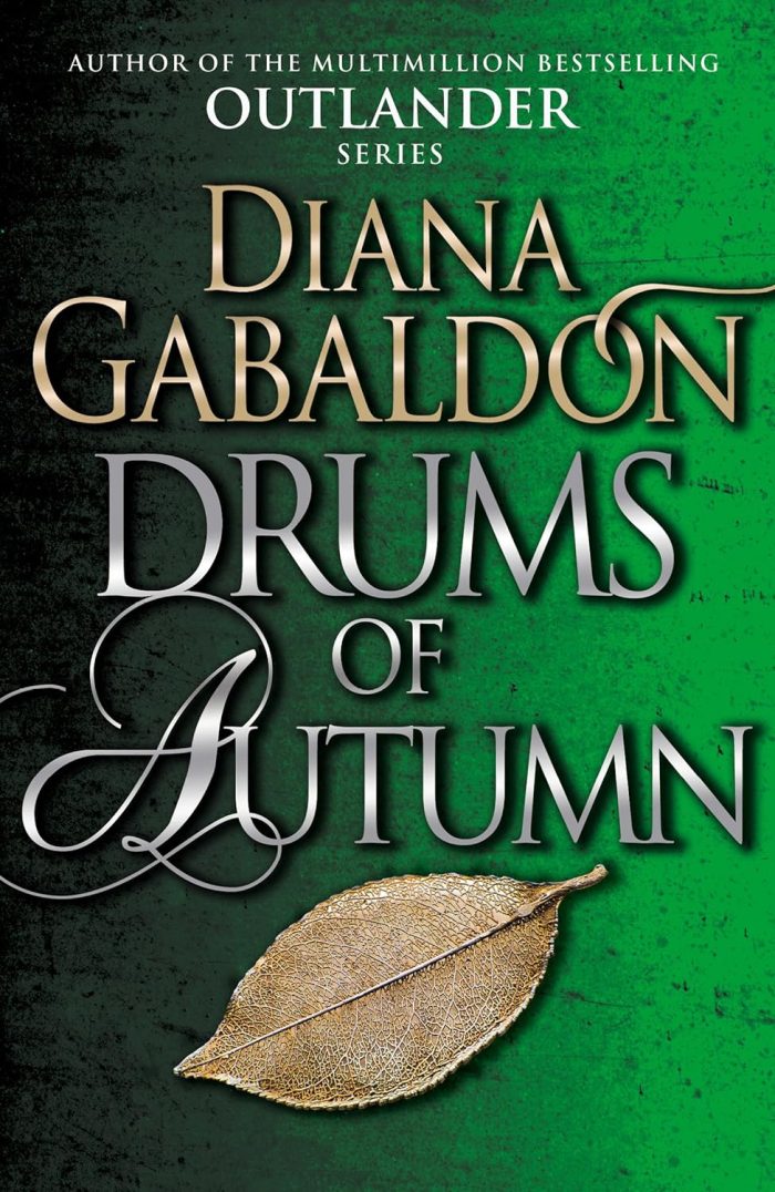 Drums Of Autumn: (Outlander 4) Drums Of Autumn: (Outlander 4)