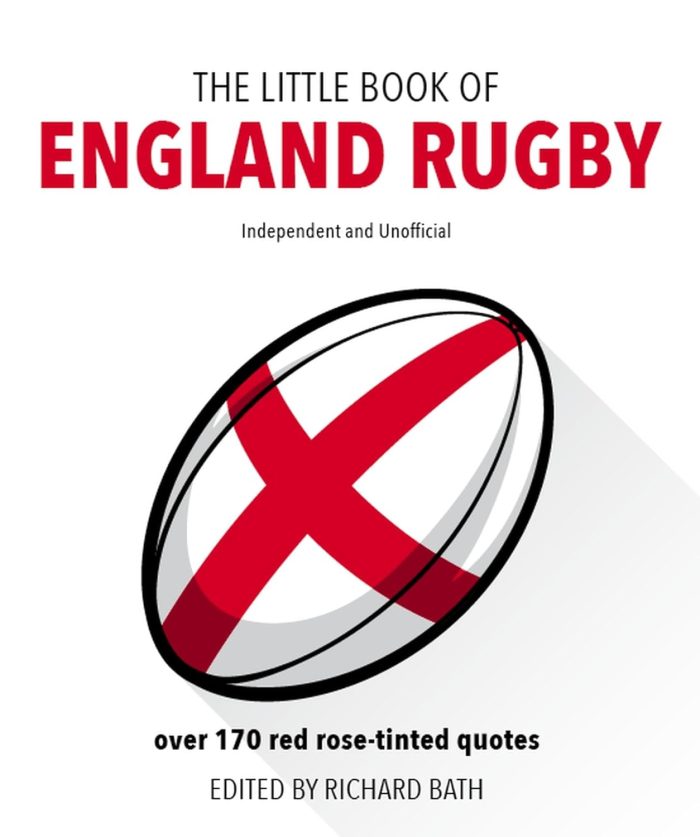 The Little Book of England Rugby The Little Book of England Rugby